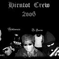 Hirntot Records Crew 2006 #HirntotRecords #Crew #Blokkmonsta #Uzi #Schwartz #Perverz